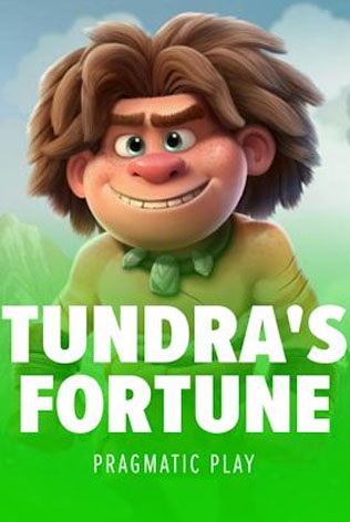 Tundras Fortune